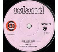 Traffic - Traffic - Hole In My Shoe - 7" Single 1967 - Island Records WIP 6017