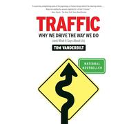Traffic: Why We Drive the Way We Do (and What It Says about Us) [Idioma Inglés]