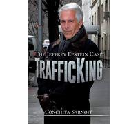TrafficKing: The Jeffrey Epstein Case