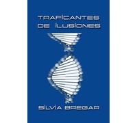 Traficantes de ilusiones: ¿Y si tu origen estuviera marcado por un experimento médico?