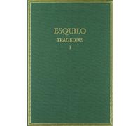 TRAGEDIAS I, ESQUILO (Alma Mater)
