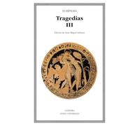 Tragedias, III: 3 (Letras Universales)