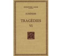 tragedies (vol. vi): les troianes. ifigenia entre els taures (tela)