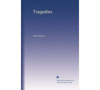 Tragedies: Volume 1