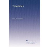 Tragedies: Volume 1
