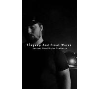 Tragedy and Final Words