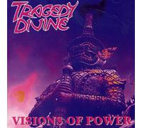 Tragedy Divine - Visions of Power [Import]