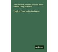 Tragical Tales, and Other Poems