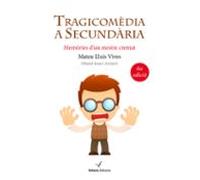 Tragicomedia A Secundaria