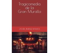 Tragicomedia de la Gran Muralla