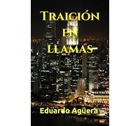 Traición en llamas: El juego de la mente y el corazón. Novela de acción, suspense y romántica. (Novelas sobrenaturales)