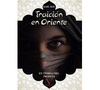 Traición en Oriente: 1 (Narrativa)