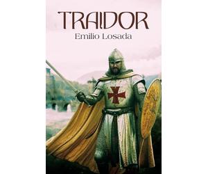 TRAIDOR: Novela de ficción que narra las aventuras de un caballero templario del S.XII. Llena de intrigas, batallas, miedo, amor, traición…. Obra adecuada para jóvenes y personas adultas.