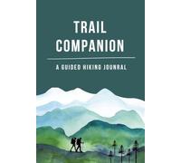Trail Companion: Track your hikes, capture memories and discover more along the way!