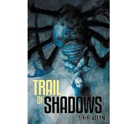 Trail of Shadows