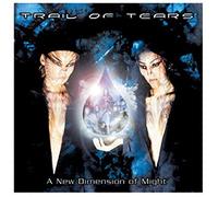 Trail of Tears - A New Dimension Of Might