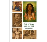 Trail of Tears: Gone too soon