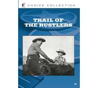 Trail of the Rustlers [USA] [DVD]