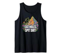 Trail Runner Eat Miles Spit Dirt Mountain Camiseta sin Mangas