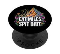 Trail Runner Eat Miles Spit Dirt Mountain PopSockets PopGrip Adhesivo
