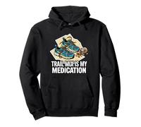 Trail Runner Hiker Trail Mix Is My Medication Sudadera con Capucha