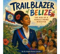 Trailblazer of Belize: The Rise of a Female Prime Minister