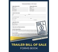 Trailer Bill of Sale Forms Book: Bill of Sale Form for Buying or Selling a Trailer | 50 Forms