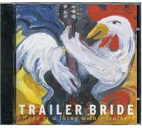 Trailer Bride - Hope Is A Thing With Feathers