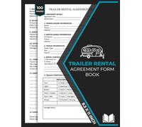 Trailer Rental Agreements Forms Book: Standard Commercial Mobile Storage Lease Contracts Between The Trailer Owner and The Renter | 50 Forms