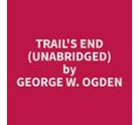 Trails End (unabridged) (audiolibro)