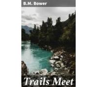 Trails Meet (ebook)