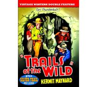 Trails of the Wild / Silver Trail [USA] [DVD]
