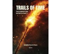 Trails of Time: The Forgotten Secrets - Part 1