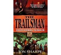 Trailsman 216: High Sierra Horror (ebook)