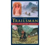 Trailsman #256 The: High Country Horror (ebook)