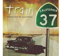 Train - California 37 (Mermaids Of Alcatraz Tour Edition)