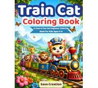 Train Cat Coloring Book: A Cute & Fun Cat Engineer Coloring Book for Kids Ages 4-8