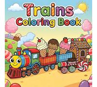 Train coloring book for toddlers and preschoolers: A Fun Adventure with Cute Steam Engines, Tunnels, and Tracks - Easy Coloring for Little Hands