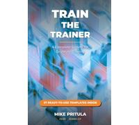 Train the Trainer: A Complete System for Corporate Training