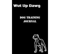 Train & Track: The Ultimate Dog Training Journal for Obedience, Habits & Milestones