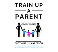 Train Up a Parent