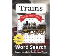 Train Word Search Puzzle Book: Word Searches with Easy to Read Print about Steam Train, Railroads, Conductors, Travel, and More | 6x9 inches, 110 ... Gift for Vacations, Holidays and Fun Times