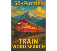Train Word Search: Word Searches with Easy to Read Print about Trains and More | 6x9 inches, 110 pages | 50+ Puzzles ... Gift for Vacations, Holidays, and Free Times
