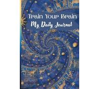 Train Your Brain: My Daily Journal
