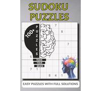 Train Your Brain Sudoku Puzzles: A Book With More Than 150 Sudoku Puzzles for adults, seniors and teens. For relaxation, calm, focus and brain traning. Solution included.