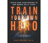 Train Your Own Hero: Journal