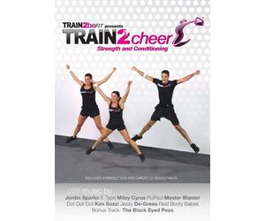 TRAIN2cheer Strength & Conditioning: High Energy Cardio & Strength Training Workout; Music by The Black Eyed Peas, Miley Cyrus
