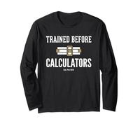 Trained Before Calculators EST Pre 1970 Engineering Humor Manga Larga