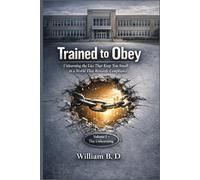 Trained to Obey: Unlearning the Lies That Keep You Small in a World That Rewards Compliance