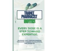 Trainee Pharmacist Notebook - Thought Record Book - Keeping the Best: Daily Reflection Memoir with Funny Quotes